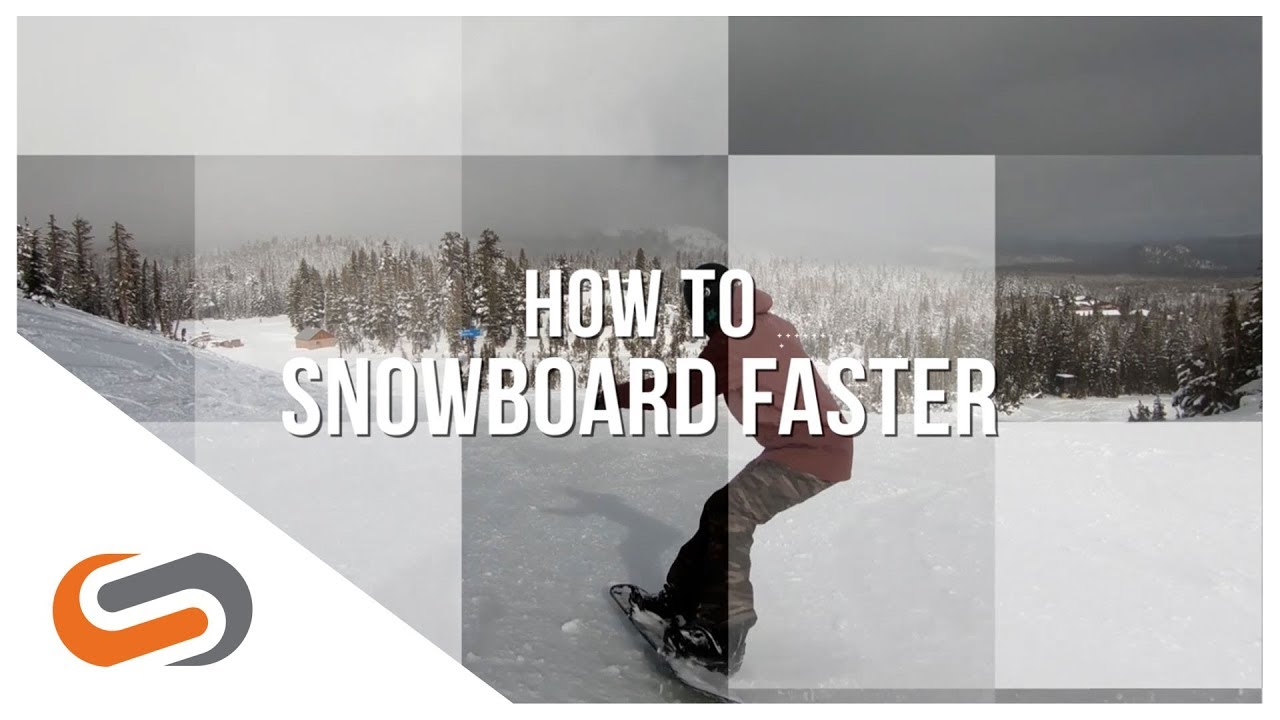 How to Snowboard Faster | How-To Guides