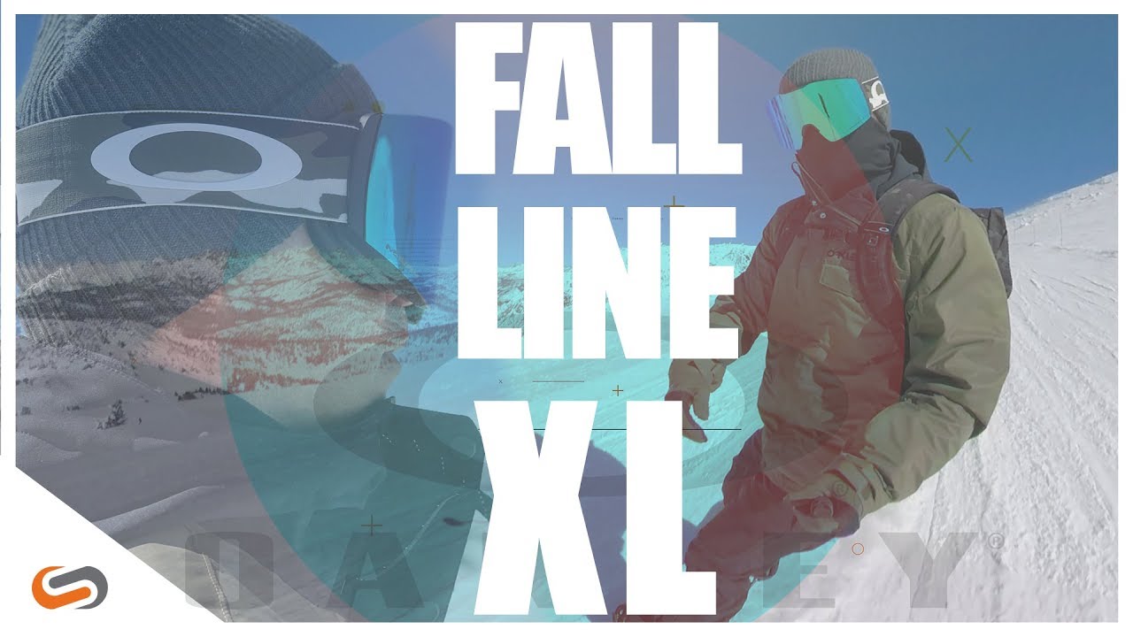 Oakley Fall Line XL Review | Oakley Snow Goggles | - Transforming your visual experience.