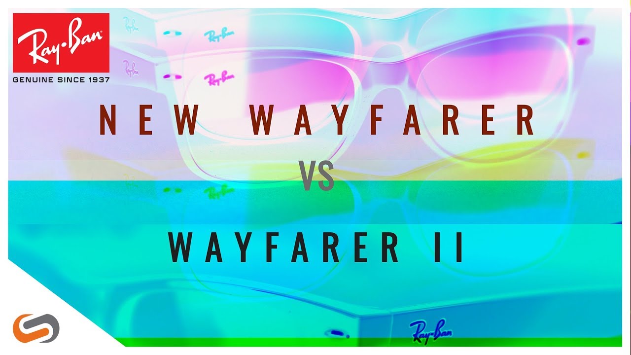 Ray-Ban Wayfarer II vs New Wayfarer | SportRx