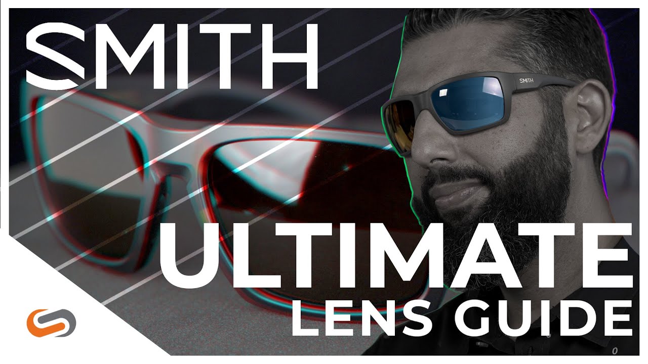 SMITH Ultimate Sunglass Lens Guide | Eye-Tech Talk | SportRx