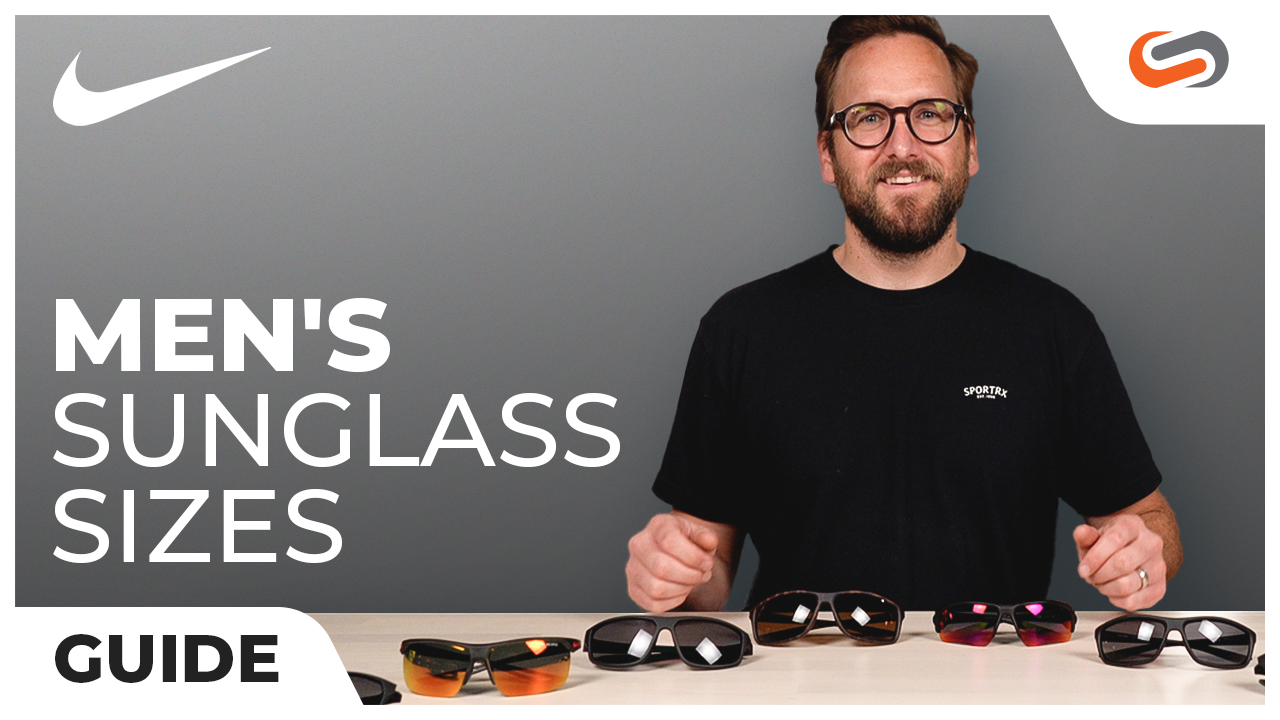 Nike Men's Sunglasses Size Guide | SportRx.com - Transforming your visual  experience.